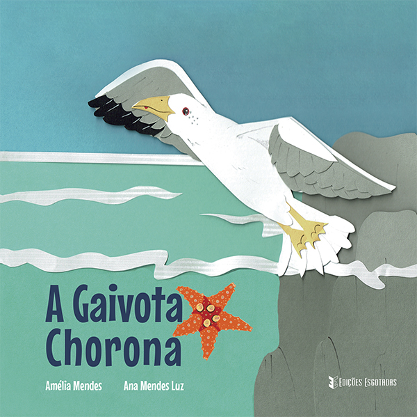 Capa do livro A Gaivota Chorona